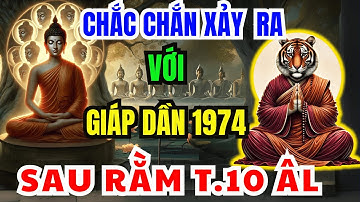 Lần Đầu Tiết Lộ Sự Thật Chấn Động: Giáp Dần 1974 Sau Rằm Tháng 10 ÂL, 3 Bẫy Cực Sốc Chắc Chắn Xảy Ra