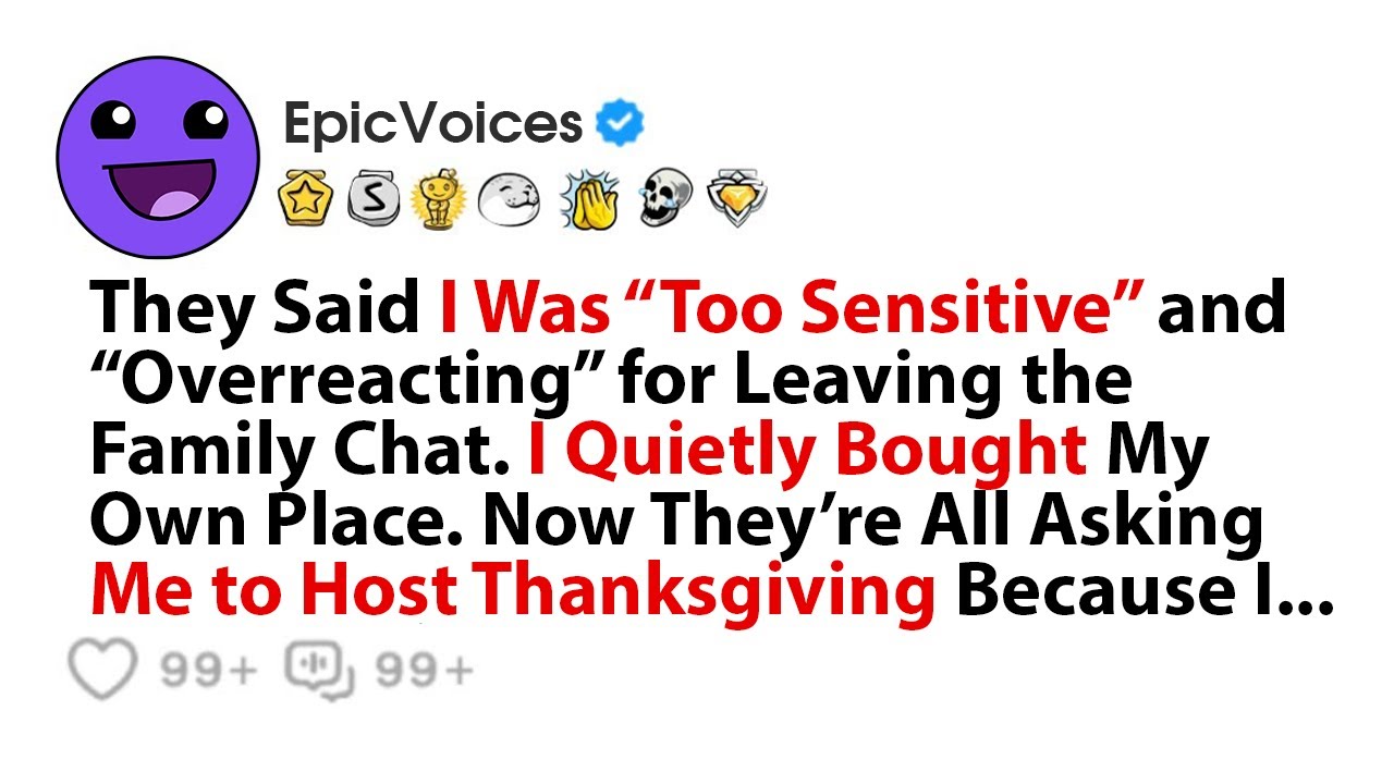 They Said I Was “Too Sensitive” and “Overreacting” for Leaving the Family Chat. I Quietly Bought My