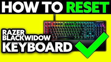 How To Reset Razer BlackWidow Keyboard (2025) - Step by Step