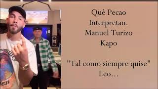 QUÉ PECAO (Letra/Lyrics) MANUEL TURIZO ft KAPO
