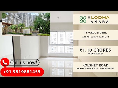 Lodha Amara | Premium 2BHK | Ready Possession | 672 SqFt | Kolshet Road | Thane Realtors Walkthrough