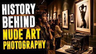 The History Of Nude Art In Photography