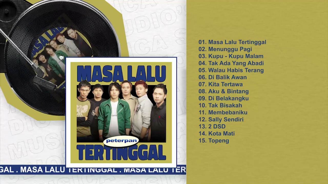 Peterpan - Album Masa Lalu Tertinggal | Audio HQ