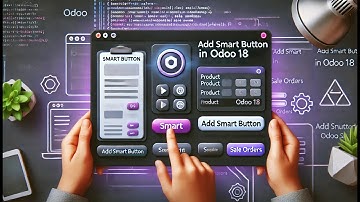 Odoo 18: Create Custom Smart Buttons with Record Count + Action Window