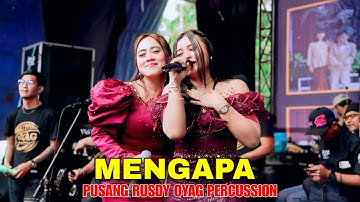 MENGAPA - AYU RUSDY Feat RENYTA | PUSANG RUSDY OYAG PERCUSSION