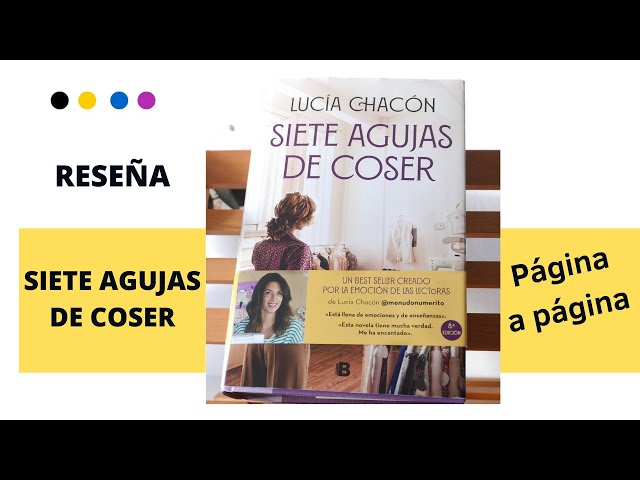 RESEÑA DE SIETE AGUJAS DE COSER 