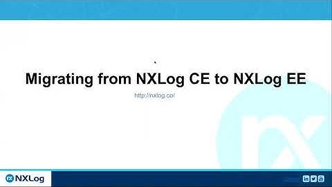 Why, When, and How - Migrating from NXLog Community Edition to NXLog Enterprise Edition