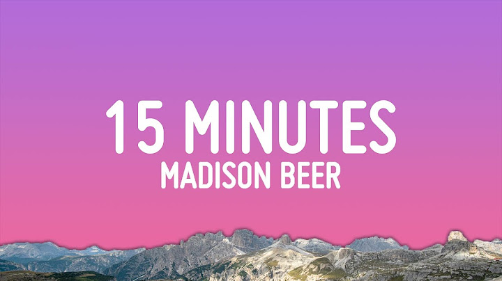 Madison Beer - 15 Minutes (Lyrics)
