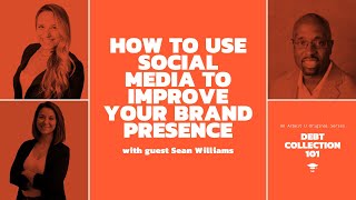 Debt Collection 101: How To Use Social Media To Improve Brand Presence by Arbeit U 400 views 1 year ago 17 minutes