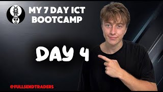 Day 4 ICT Bootcamp - Liquidity Full Breakdown