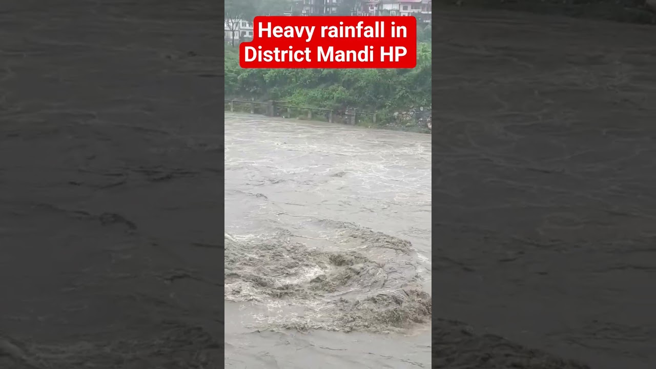 Heavy rainfall and flash floods in District Mandi HP😭
