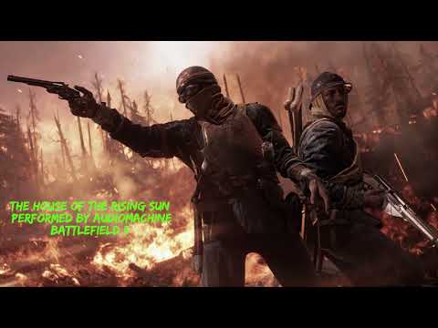 House of the Rising Sun Performed by Audiomachine (Battlefield 5)