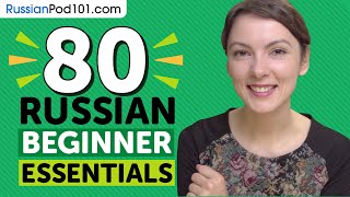 Learn Russian: 80 Beginner Russian Videos You Must Watch