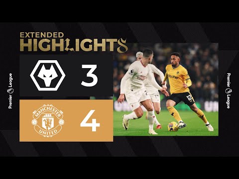 Late defeat in seven-goal thriller! Wolves 3-4 Manchester United | Extended highlights