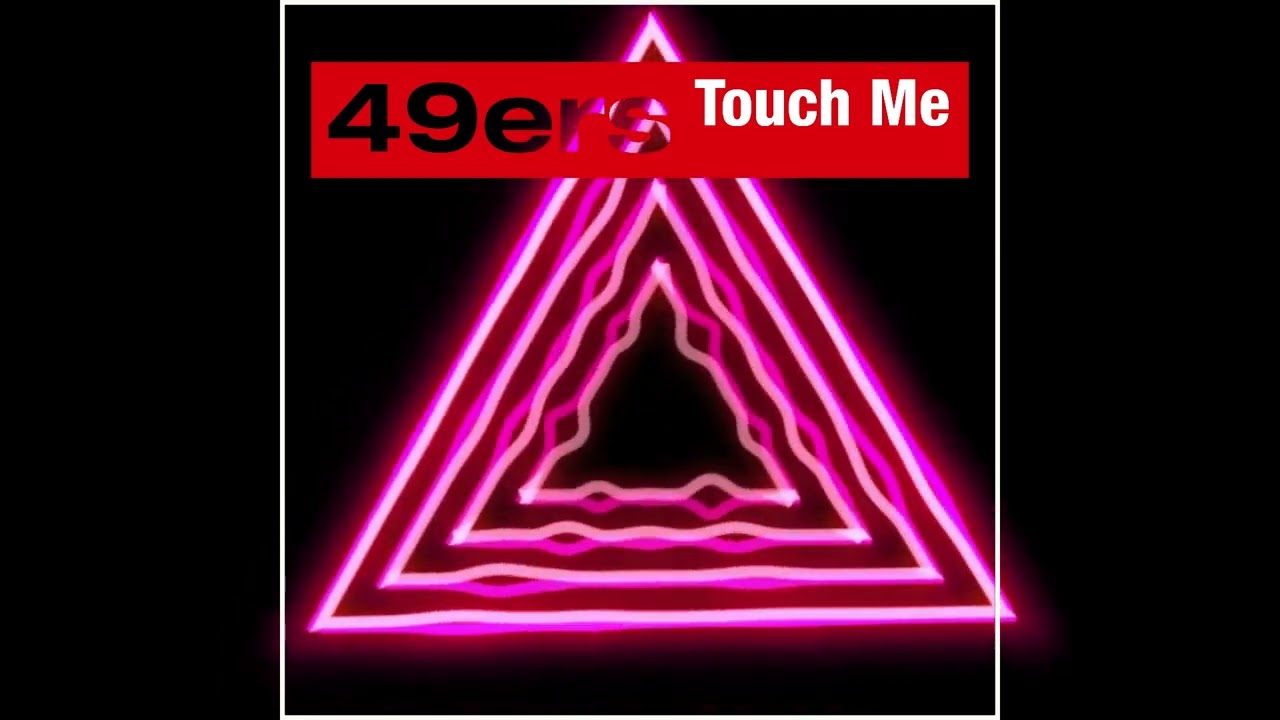 49ers - Touch Me (ZYX Edit Remastered 2025) - YouTube