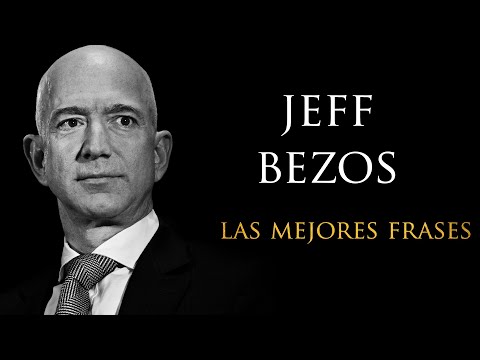 Las Mejores Frases De Jeff Bezos.