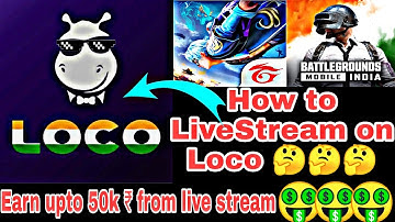 How to live stream on Loco