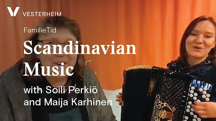 FamilieTid: Music with Soili Perkio and Maija Karh...