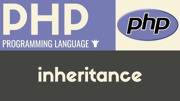 Inheritance | PHP | Tutorial 33