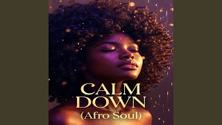 Calm Down (Afro Soul) - Eddymind