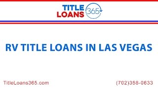 RV Title Loans in Las Vegas | Title Loans 365