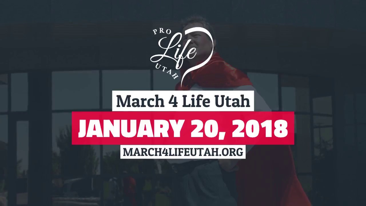 March for Life Utah - January 20,  2018