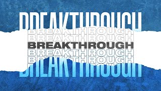 Overcoming Barriers: Embracing God's Breakthroughs in Faith