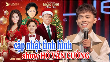Cập nhật tình hình show Hồ Văn Cường: ngập thì ngập mà show thì đi