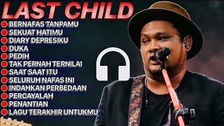 Download Lagu LAST CHILD FULL ALBUM TANPA IKLAN TERBARU MP3 Download Lagu LAST CHILD FULL ALBUM TANPA IKLAN TERBARU MP3