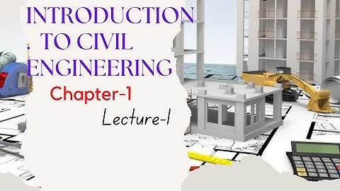 Introduction of civil engineer | Civil Engineering | B.Tech Civil Engineering | Civil Engineering |