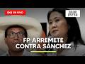 FUERZA POPULAR REFUERZA SU PRESENCIA CON MÁS DE 30 MIL PERSONEROS LUIS DYER RESPONDE - HORA PUNTA
