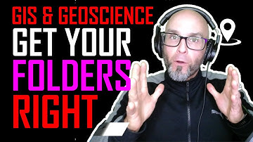 GIS & Geoscience You really only need 2 folders! 2 folders & a bunch of subfolders (maybe more!)