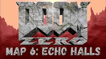 Doom Zero walkthrough no commentary Map 6: Echo Halls (All Secrets)