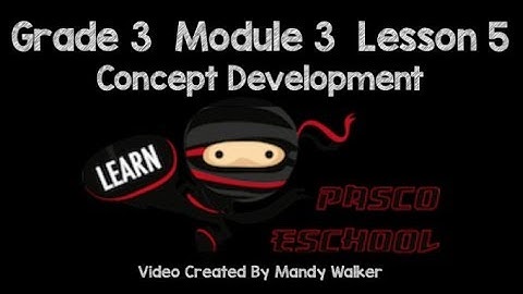 Grade 3 Module 3 Lesson 5 Concept Development