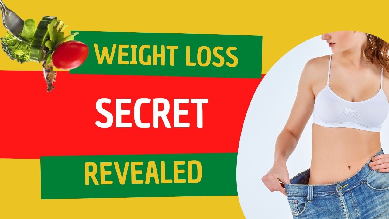 Unlocking the Hidden Weight Loss Secret: Step-by-Step Guide - YouTube