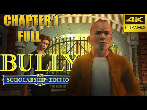 Bully: Scholarship Edition - Chapter 1 FULL - Walkthrough 4K 60FPS (No Commentary)