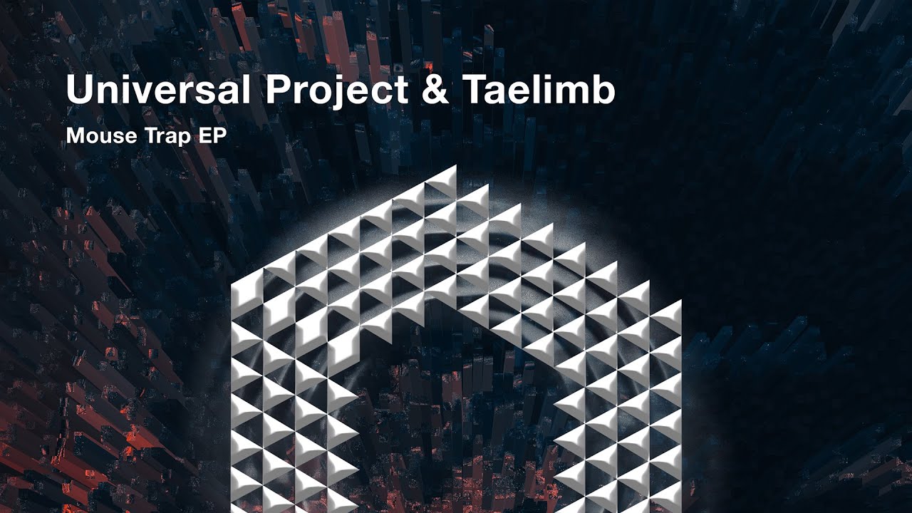 Watch Universal Project & Taelimb - Mouse Trap on YouTube Watch Universal Project & Taelimb - Mouse Trap on YouTube