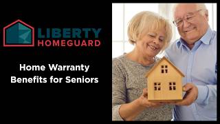 What Are the Benefits of Home Warranties for Seniors? | Liberty Home Guard
