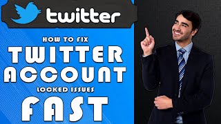 How to Fix Twitter Account Locked Issues Fast (2025)