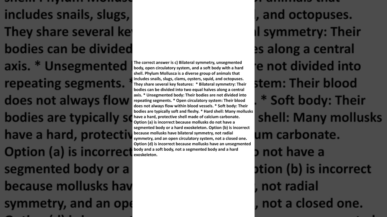 GK MCQ Quiz What are the features of Phylum Mollusca