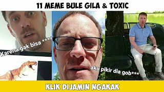 11 Meme Bule Gila & Toxic Ngakak 100% - YEN, Bule Gak Ada Akhlak