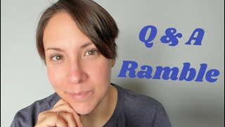 ASMR Q & A Ramble (Soft Spoken)