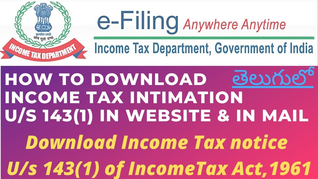 HOW TO DOWNLOAD INCOME TAX INTIMATION U/s 143(1) IN WEBSITE & IN MAIL ...