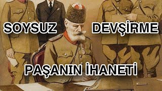 SOYSUZ, DEVŞİRME HASAN TAHSİN PAŞA'NIN İHANETİ