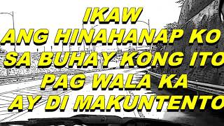 Video thumbnail of "IKAW ANG HINAHANAP KO (Lyrics Video)Malayang Pilipino"