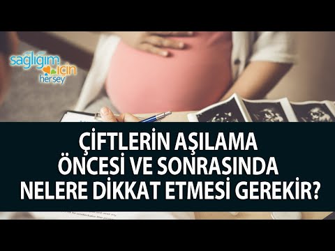 Çiftlerin Aşılama Öncesi ve Sonrasında Nelere Dikkat Etmesi Gerekir?