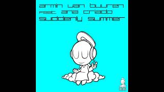 Armin van Buuren ft. Ana Criado - Suddenly Summer [Original Mix]