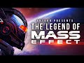 The Legend of Mass Effect