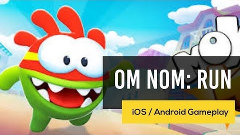 Om Nom: Run - Android Gameplay Video