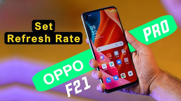Oppo F21 Pro: Change High Display Refresh Rate | Oppo F21 Pro Screen Refresh Rate Settings